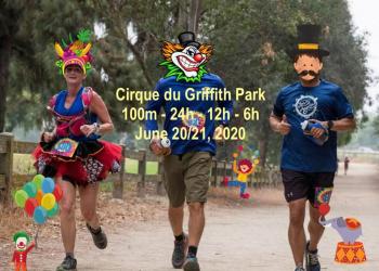 Cirque du Griffith Park 100-Mile & 24-Hour Runs