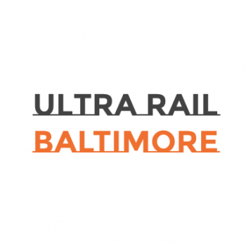 Ultra Rail Baltimore