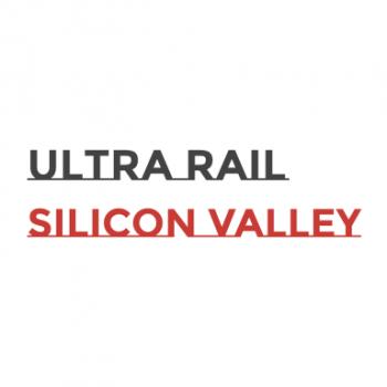 Ultra Rail Silicon Valley