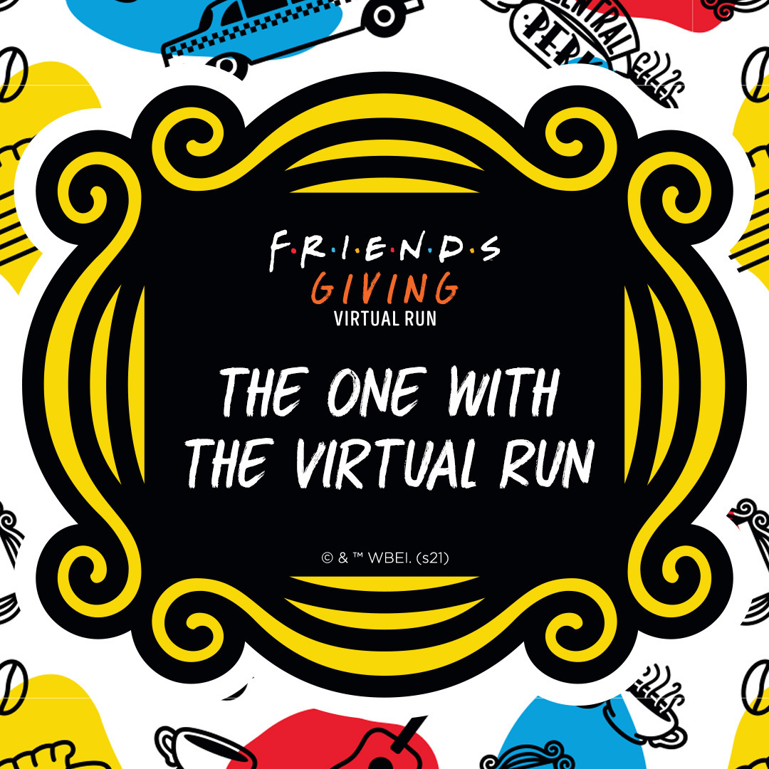 5K Race ARCHIVED RACE The Official Friendsgiving™ Virtual Run