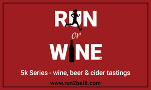 Run or Wine 5K Series