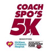 The Coach Spo's 5K, benefiting Nicklaus Children's Hospital and the Miami HEAT Charitable Fund